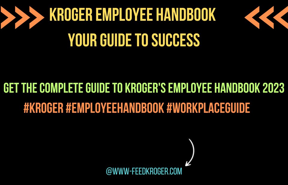 employeeupdates's tweet photo. Get the complete guide to Kroger's Employee Handbook 2023. Understand policies, benefits, and more #Kroger #EmployeeHandbook #WorkplaceGuide https://t.co/iONEac5mI1 https://t.co/4oBYSE6TrU