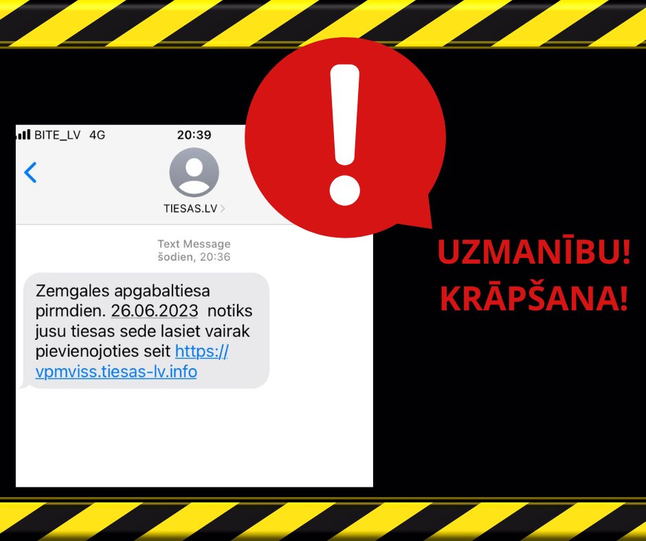 tiesuadm's tweet photo. UZMANĪBU‼️Ir saņemti vairāki ziņojumi no iedzīvotājiem, kuri saņēmuši krāpnieciskas īsziņas (SMS) it kā https://t.co/pGEwD6UvKT un https://t.co/u8BVey3Pls vārdā. 
 
Šī ir krāpnieciska ziņa, nekādā gadījumā neveriet vaļā SMS norādīto hipersaiti un neievadiet savus datus! https://t.co/m2rkzDvg3g