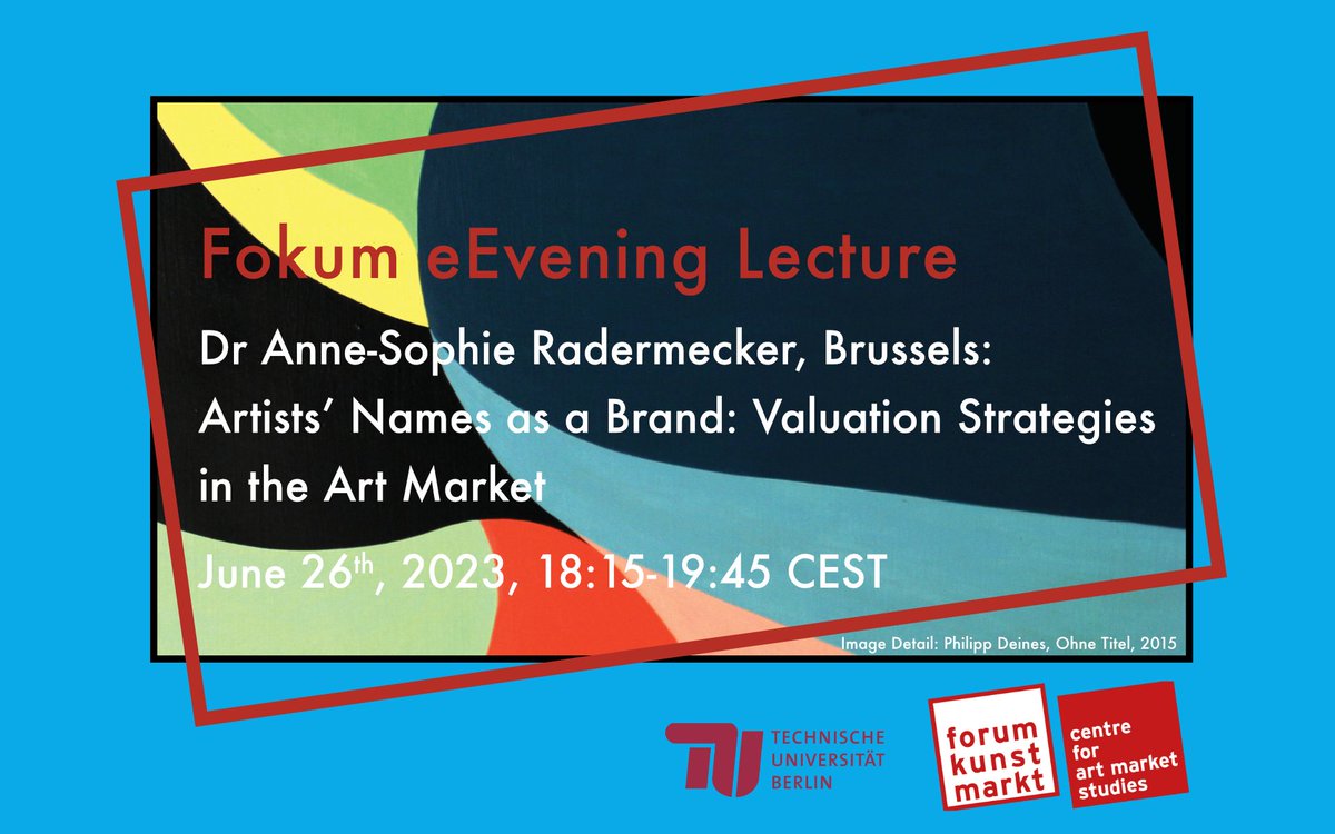DON’T MISS TODAY’S FOKUM ONLINE LECTURE AT 18:15 h CEST: „Artists‘ Names as a Brand: Valuation Strategies in the Art Market“ by @ASRadermecker | <a href="/ULBruxelles/">Université libre de Bruxelles</a> <a href="/TUBerlin/">TU Berlin</a> <a href="/KuK_TUBerlin/">KuK TU Berlin</a> | fokum.org/radermecker/ | tu-berlin.zoom.us/j/69109161574?…