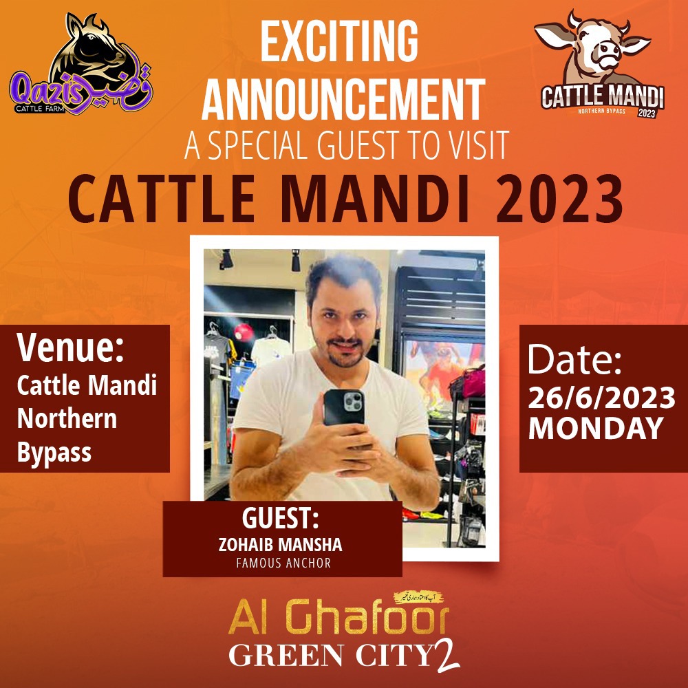cattlemandi2023's tweet photo. Famous Anchor, Zohaib Mansha will be visiting Cattle Mandi 2023 today (Monday, 26th June 2023). Are you coming to meet him?
.
.
#cattlemandi2023 #qaziscattle #NehalHashmi #LatestUpdates #zohaibmansha https://t.co/EADPLSKPoo