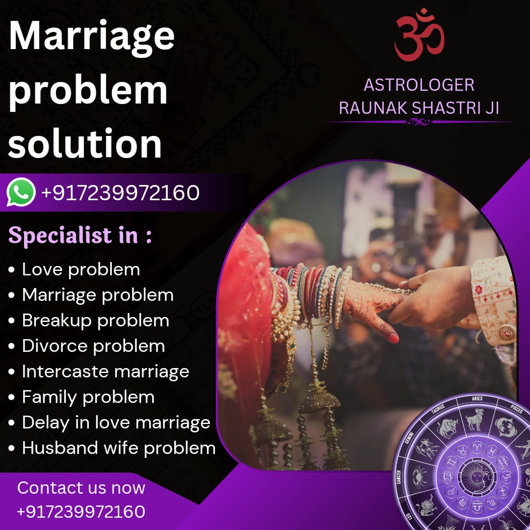 Indian Best astrologer Raunak Shastri love marriage solution inter cast marriage solution call now +7239972160 #BetAwards2023 #ebelia #Ukraine #KotakActivMoney #ProjekHighCouncil #ModiInUSA #GujaratRain #JohnnyDeppWon #NewYorkCity #Canada #Puntland #Pune #Toronto