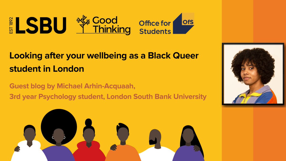 .@LSBU_ASC student Michael has partnered @GoodThinkingUK & @officestudents Black Students Mental Health Project at LSBU to write about starting university as a Black Queer student & how he looks after his mental health & wellbeing: 
good-thinking.uk/blog/wellbeing… #PrideMonth #Pride