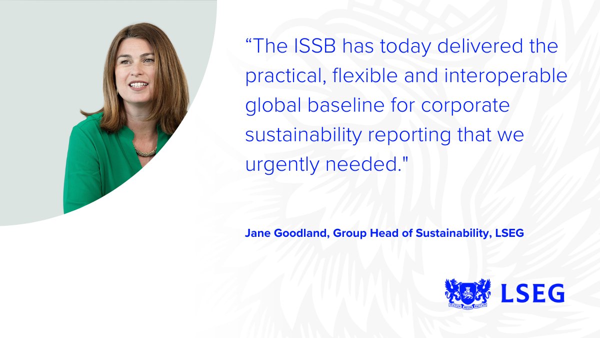 LSEGplc's tweet photo. LSEG welcomes the launch of the #IFRSsustainability Disclosure Standards. The new standards, IFRS S1 and IFRS S2, will help create a global baseline of high-quality sustainability information for investors.   
https://t.co/oxd2NE92Mh #ISSBstandards https://t.co/jLXrvhptdS