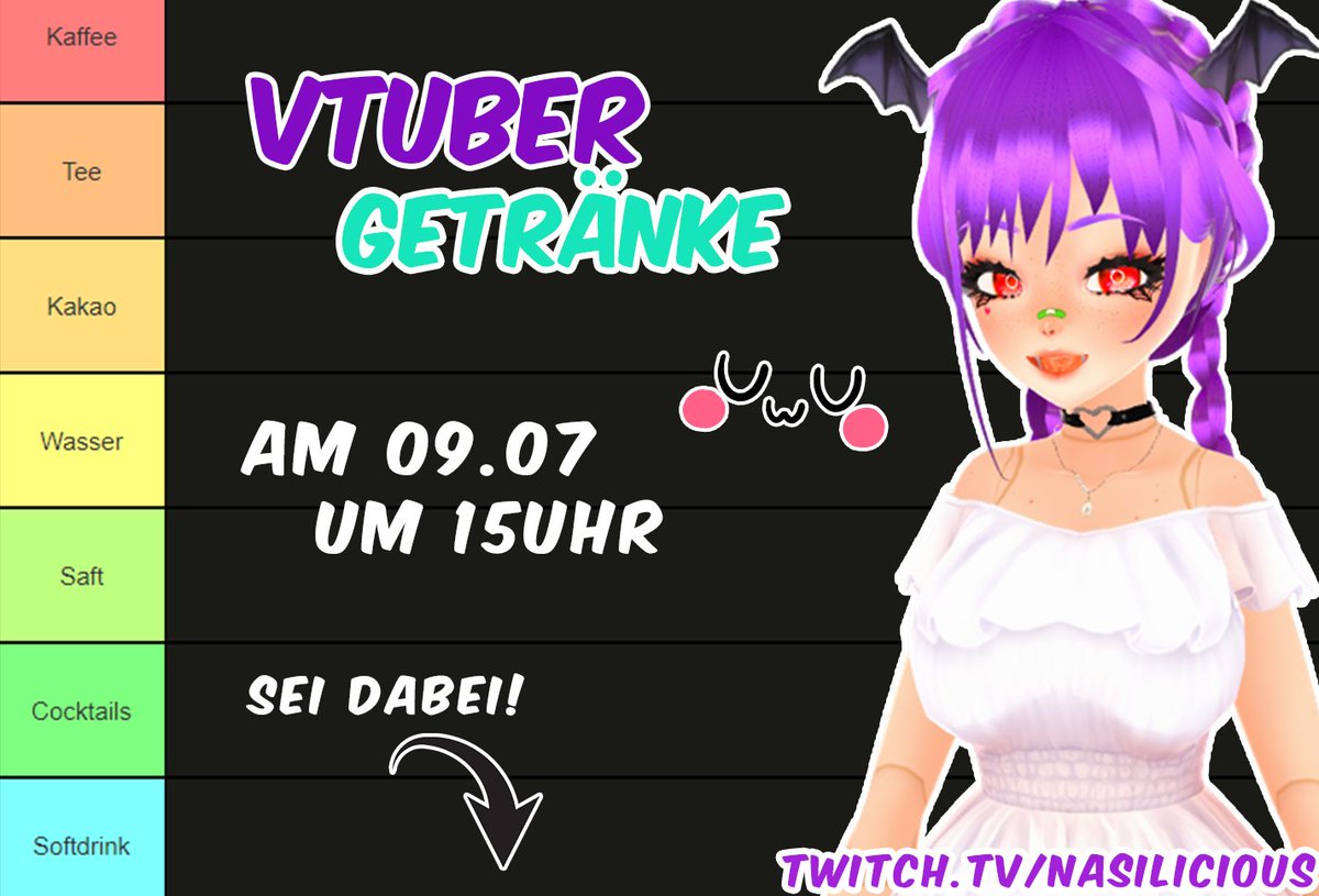 Ihr wolltet schon immer mal wissen welchen Getränke-Vibe ihr auf andere habt? Dann habe ich die Lösung!

Schick mir jetzt dein #GerVtuber Model oder einen OC als PNG und finde es am 09.07 live mit meiner #tierlist heraus! (｡・//ε//・｡)