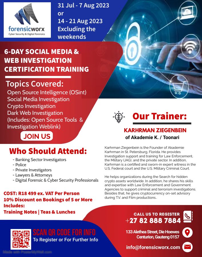 forensicworx's tweet photo. Social Media &amp; Web Investigation Certification Course
Register for our 6-Day Course
Dates: 31 July - 7 Aug or 14 Aug - 21 Aug 2023
Email: info@forensicworx.com
#socialmediainvestigation #webinvestigation #darkwebinvestigation
#gauteng #southafrica #forensicinvestigation https://t.co/gfVkZOaKvM