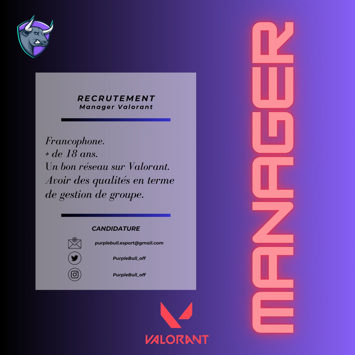 PurpleBull_off's tweet photo. On recrute à la PurpleBull !
⚔️ Joueur ⚔️ Coach ⚔️ Manager ⚔️
#GOPBL #PBLWIN #PURPLEBULL #VALORANT #eSports #gamingcommunity https://t.co/iJxdB9Yfgh