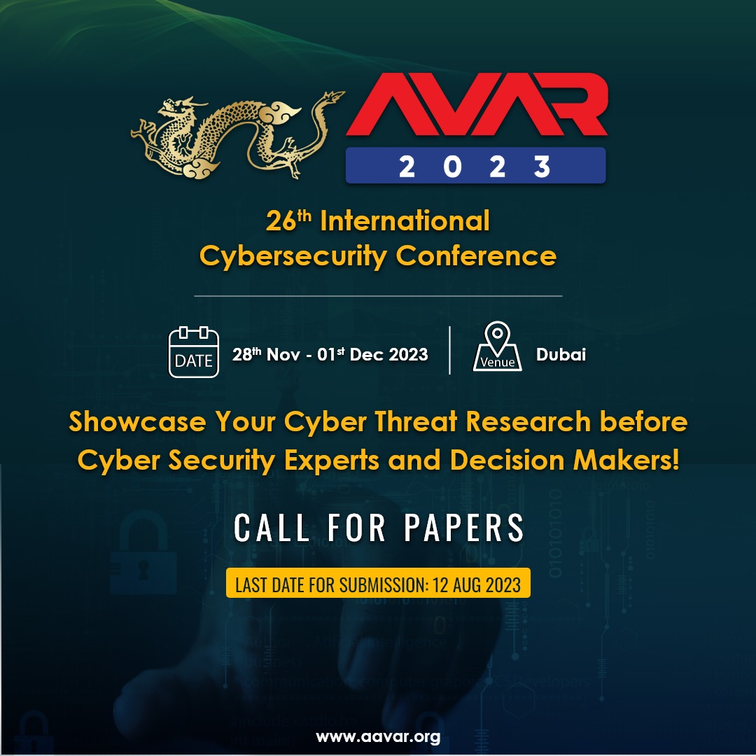 Cyber threat researchers!

Present your research findings before an international audience that includes CEOs, CTOs, CSOs/CISOs, and Threat Intelligence Heads.

Please submit your abstracts at forms.gle/yUQgxt4RLrKYEr…

#AVAR #AVAR2023 #cybersecurity #callforpaper