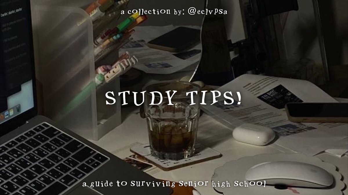 vcsaintz's tweet image. *:ﾟ・STUDY TIPS‼️

✶ a guide to surviving senior highschool

; a thread by @eclvpsa 
#studytwt #AMBISVERSE