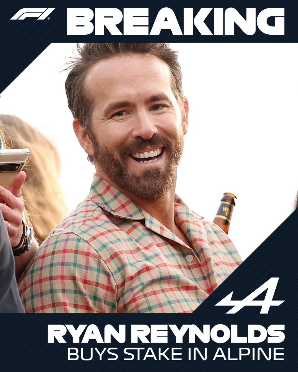 BREAKING: Hollywood actor Ryan Reynolds is part of an investor group taking a 24% equity stake in Alpine 

#F1