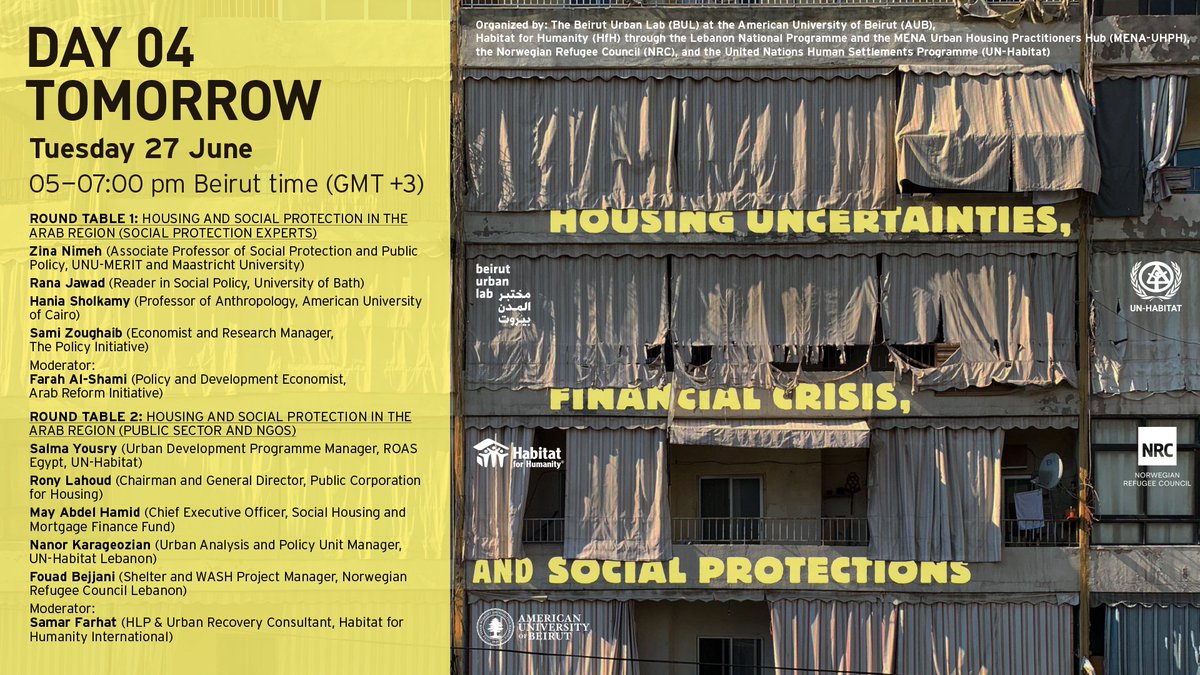 📢Join us tomorrow June 27th for the final online discussion of the series on Housing Uncertainties, Financial Crisis, and Social Protections, co-organized by Beirut Urban Lab,@Habitat_EME and the MENA Urban Housing Practitioners Hub (MENA-UHPH),@NRC_Leb & @UNHabitatLB
Program⬇️