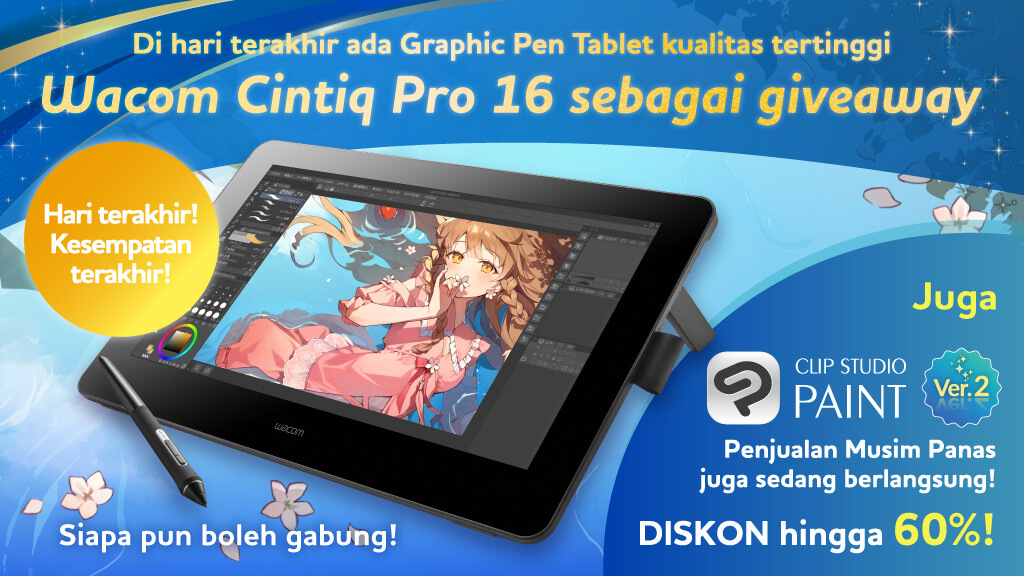 Hari terakhirhadiah Tablet Ultra HD Display Wacom Cintiq Pro 16!Follow &amp; RT postingan ini. CLIP STUDIO PAINT Ver.2 Penjualan Musim Panas DISKON Hingga 60%juga diadakan di waktu yang sama! s/d 27 Juni 15:00 WIB. Klik untuk lebih lanjut: clipstudio.net/promotion/give…