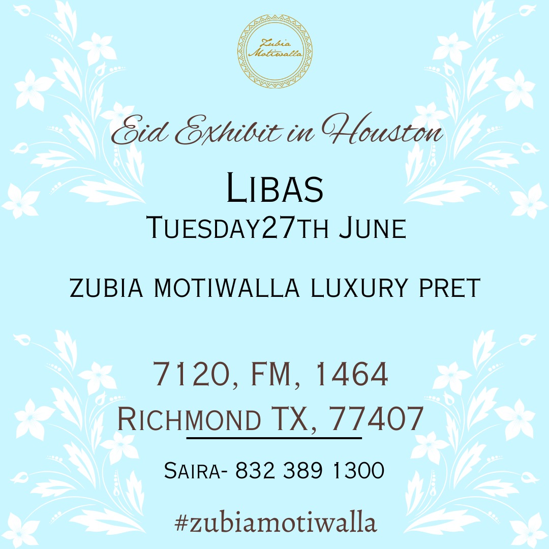 Good news for our Houston clients!!

#zubiamotiwalla luxury Pret available at one more location in Houston.

Don't miss out!
.
#Eid #eiduladha #RawSilk #luxurypret #kaftaans #Houston #texas #Libas #exhibition #popupstore #embroidered #luxepret #pret #eidexhibition #USA