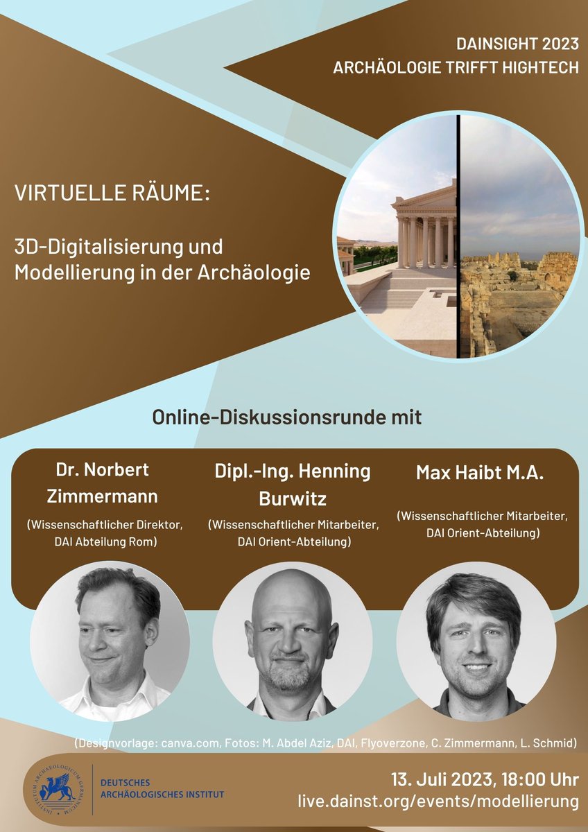 Zuvor aber setzen wir unsere #DAInsight-Onlinereihe ganz regulär mit einem Gespräch über #3D-Modellierungen in der #Archäologie fort.

Dazu begrüßen wir am 13.07. ab 18 Uhr Norbert Zimmermann (#Rom_DAI) sowie Henning Burwitz &amp; Max Haibt (#Orient_DAI).

live.dainst.org/events/modelli…