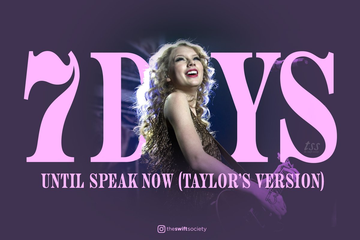 TheSwiftSociety's tweet photo. ⏰| 1 week until "Speak Now (Taylor's Version)" https://t.co/0AAJHjpRGQ