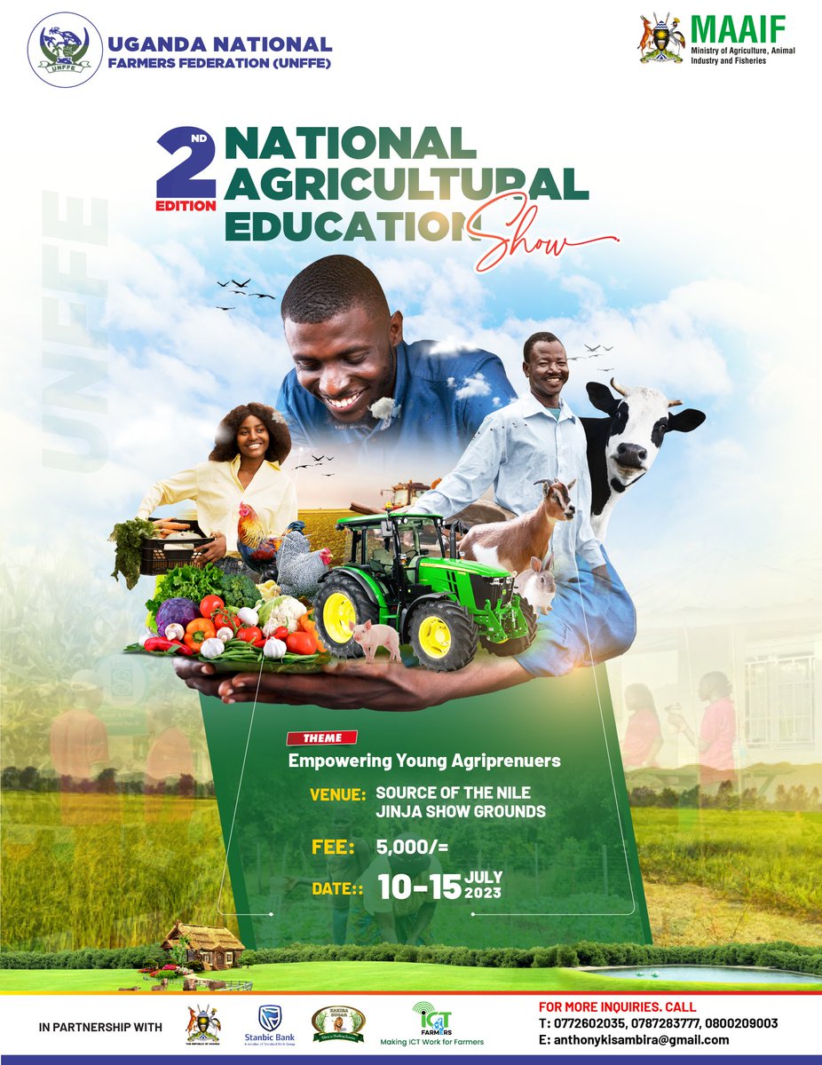The 2nd National Agricultural Education Show organised by <a href="/unffe/">Uganda National Farmers Federation</a> in collaboration with the Ministry of Agriculture, Animal Industry and Fisheries, <a href="/stanbicug/">Stanbic Bank Uganda</a> and partners will take place from 10th to 15th July 2023.

Venue: Source of the Nile Jinja Show Grounds. 
#AgricEducShowUg