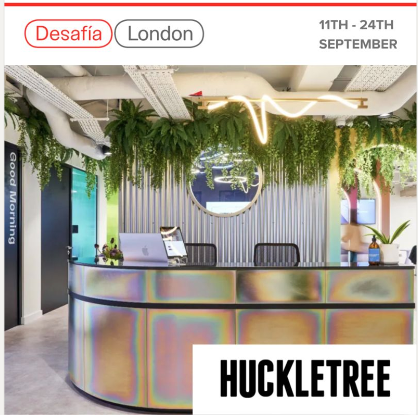 The Desafía London Cleantech Immersion venue will be Huckletree, Oxford Circus - a meeting place where you'll find Web3 working alongside Metaverse, avant-garde designers and a passionate investor community. See the full details of the programme here: lnkd.in/eifhhkdg