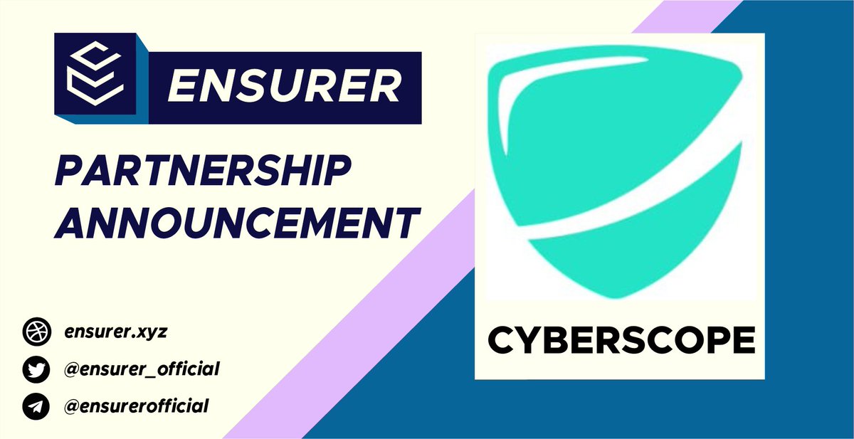 👜 PARTNERSHIP ANNOUNCEMENT 👜

🧨 ENSURER x Cybersope 🧨

@Cyberscope_io is one of the leading auditing firms, having audited more than 1200+ blockchain projects and NFTs. Official partners of all major launchpads like PinkSale, DxSale and UniCrypt.