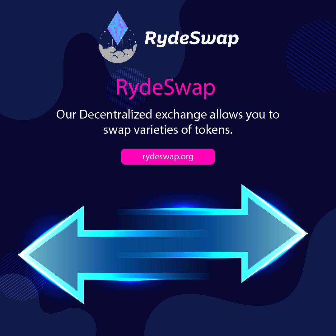 Our Decentralized exchange allows you to swap varieties of tokens. #RydeSwap #Defi #CryptoTrading