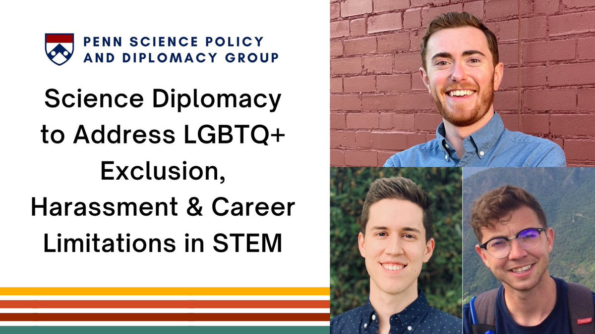 As part of the @UPennSciencePol, @LTBGS_Penn & @lambdagrads #PrideMonth series, @PetersonStefanT (@CAMBUPenn) highlighted @shane_coffield & @KolinClark39's recent science diplomacy efforts to improve data collection & address LGBTQ+ attrition in STEM🏳️‍🌈 rb.gy/r1com