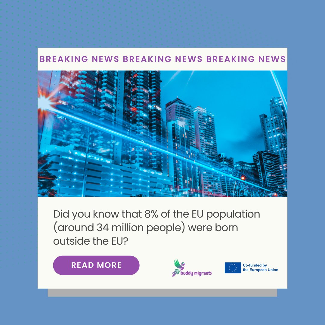 BuddyMigrants's tweet photo. 📢 Did you know that 8% of the EU population (around 34 million people) were born outside the EU? Sadly, many face educational and social challenges. But we have good news! https://t.co/yMkZ3EQQYL