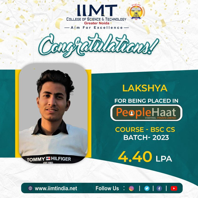 iimtnoida's tweet photo. #Congratulations to our student LAKSHYA B. Sc. CS Batch -2023 for being #Placed in 'PeopleHaat'
https://t.co/UOh7RIbr6l
Call Us: 9520886860
#IIMTIndia #BCA #BscCS #iimtplacements #CampusPlacement #CampusSelection #BTechCSE #BTechIT #AKTUadmissiongreaterNoida #MCAadmission2023 https://t.co/nbX6xZufEu