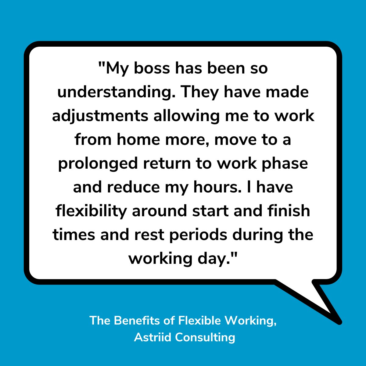 #FlexibleWorking has the power to open up the world of work for disabled talent. Here are just a few direct quotes from Astriid’s recent research, where you can see for yourself what a difference it can make to individuals’ working and personal lives...