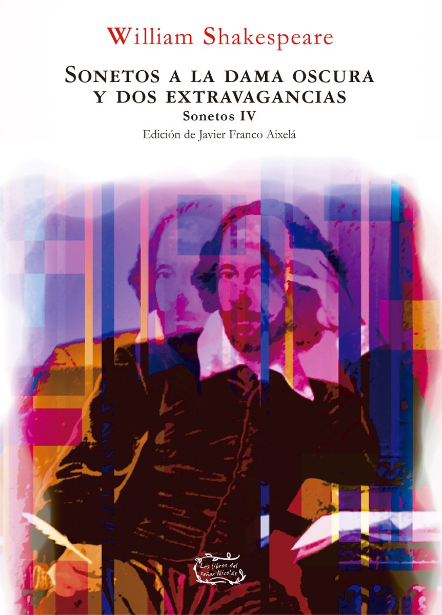 ¡Novedad editorial!
Sonetos a la dama oscura y dos extravagancias. Sonetos IV, de William Shakespeare
#williamshakespeare #Shakespeare #sonetosshakespeare #sonetos #traducción #librosdelinnombrable #javieraixela #NovedadEditorial #ZaragozaLee #LecturaRecomendada #lectura