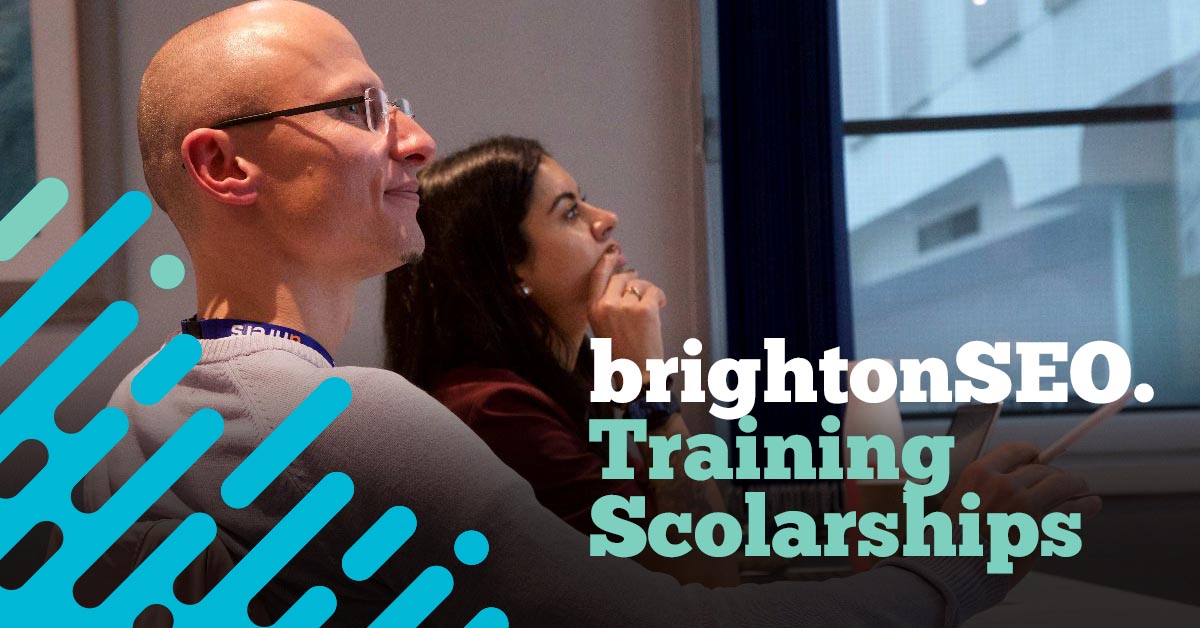 We know that certain groups of people are under-represented in the world of SEO. That's why we’re pleased to offer a number of scholarship places for our training workshops.

Access professional development on us.

Apply for September's slots by July 24.

brightonseo.com/scholarships