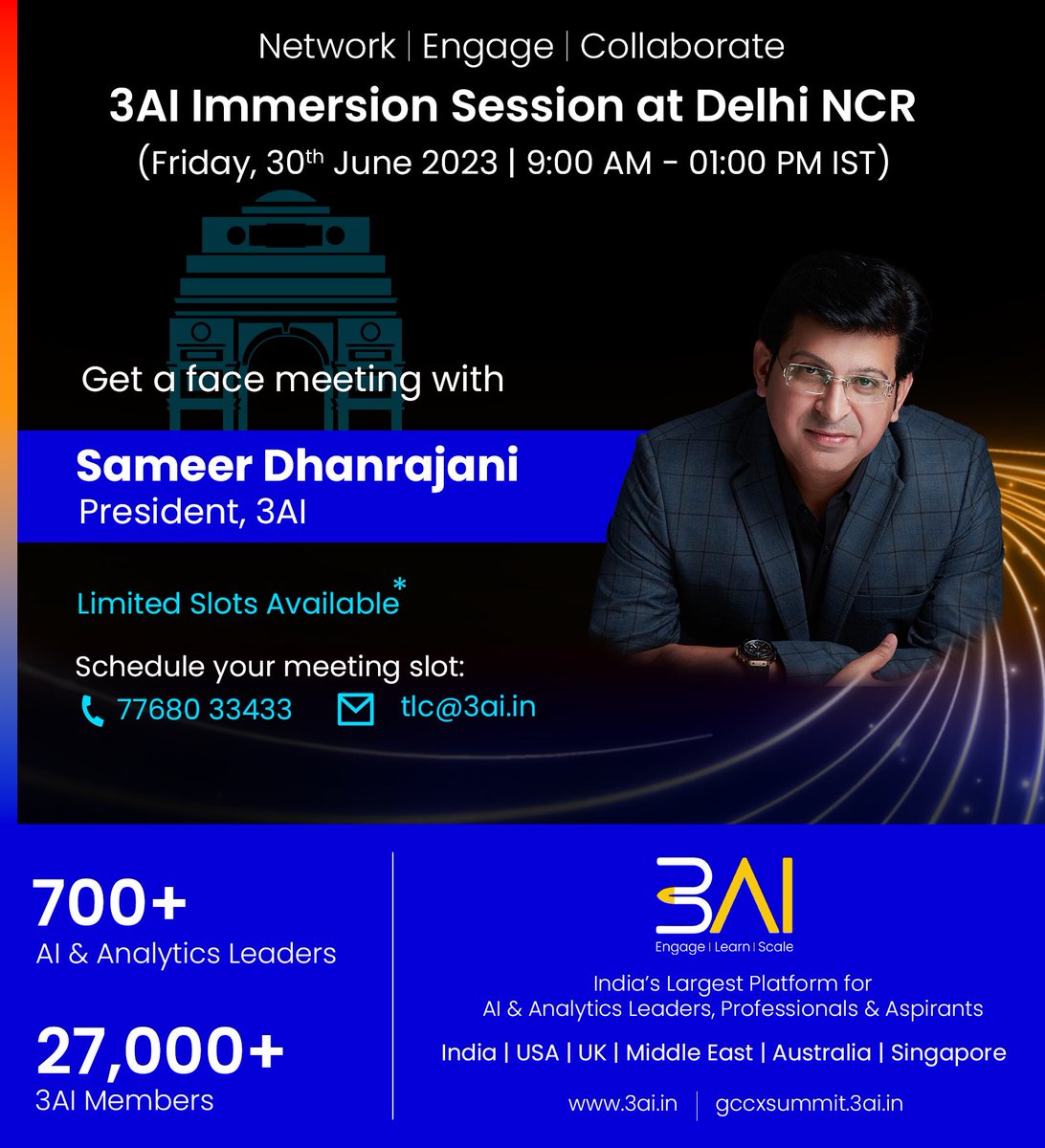 3AI Immersion Session in Delhi NCR Get a face meeting with Sameer Dhanrajani , President, 3AI Network | Engage | Collaborate Limited Slots Available Friday, 30th June 2023 | 9:00 AM - 01:00 PM #ai #data #analytics #dataanalytics #datascience #technology @DhanrajaniS