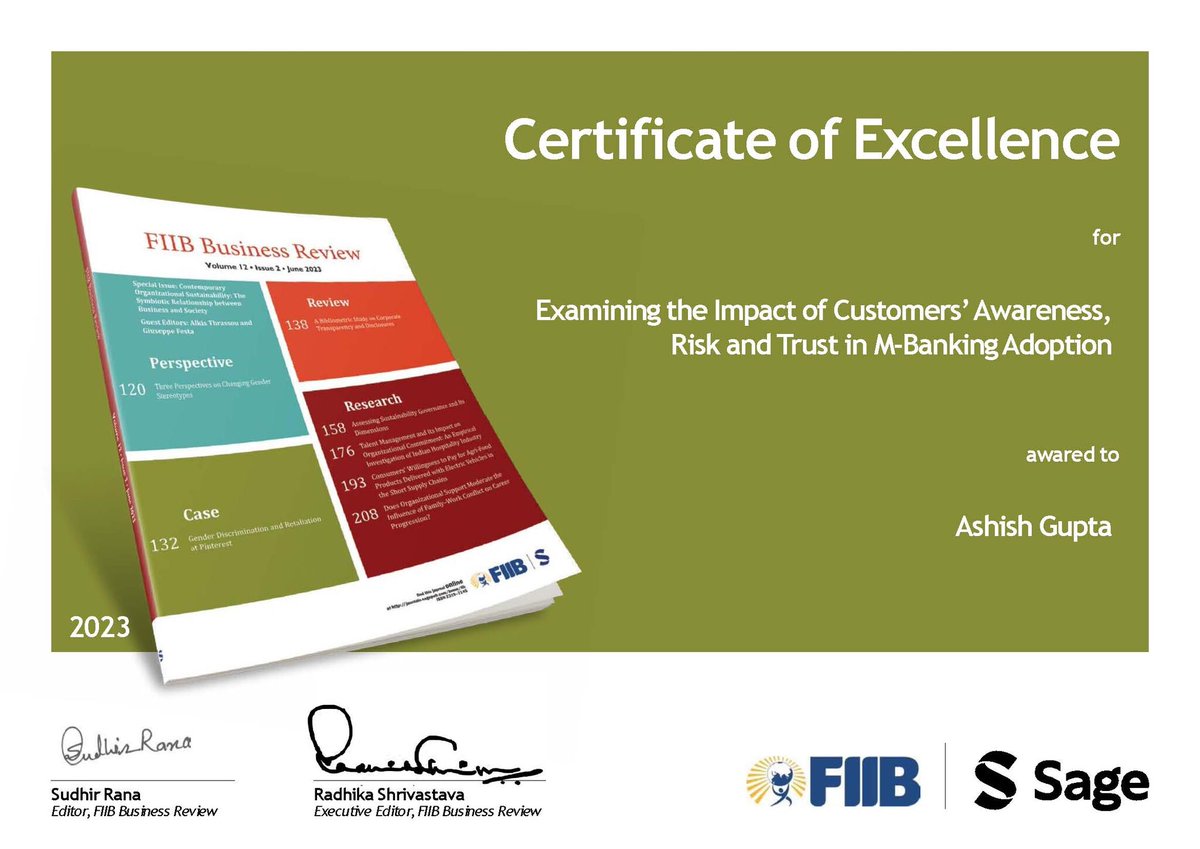 Congratulations, Dr. Ashish Gupta, for receiving a certificate of excellence for the research paper titled 'Examining the Impact of Customers’ Awareness, Risk and Trust in M-Banking Adoption' by FIIB Business Review.
FIIB Business Review (FBR) is a peer reviewed…