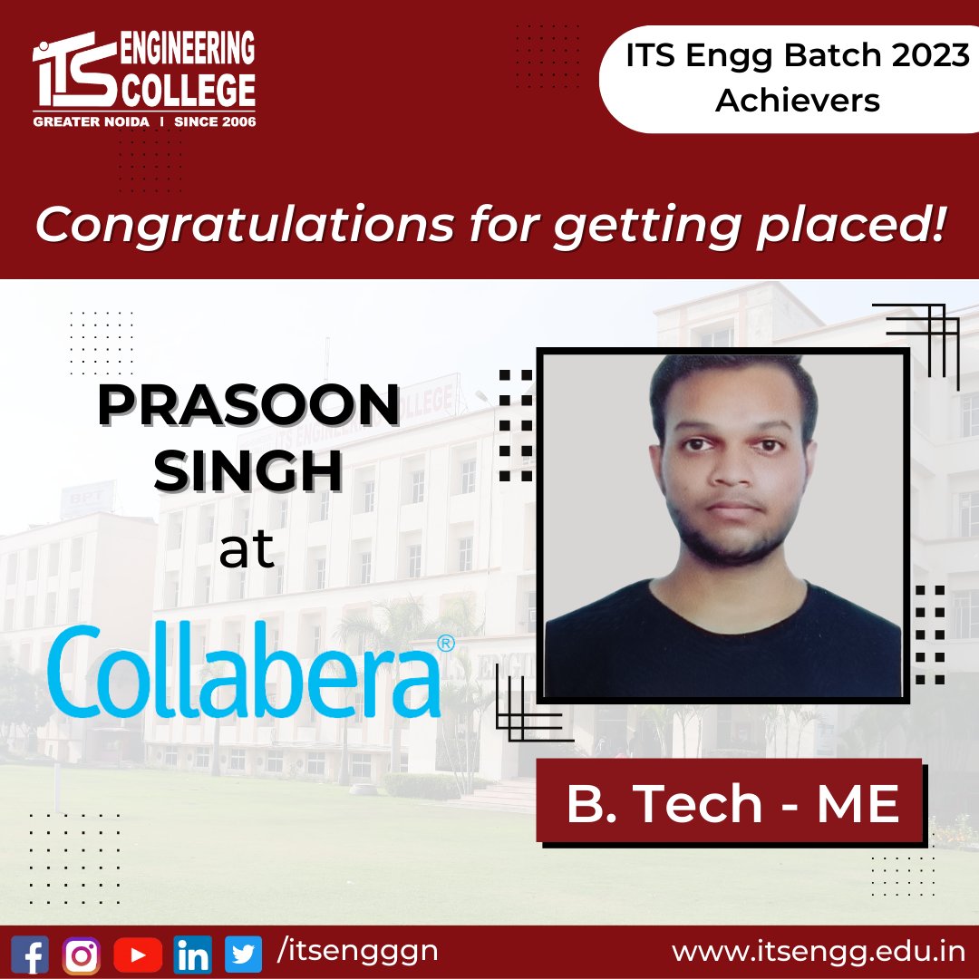 ITSEngggn's tweet image. Congratulations! 🌟
It is a pleasure to announce that a student of the #BtechME 2023 - PRASOON SINGH, has been successfully placed in &quot;COLLABERA&quot;. ITS Engineering College offers their heartiest #Congratulations for their achievement.
#ITSEC #itsengg #jobPlacement