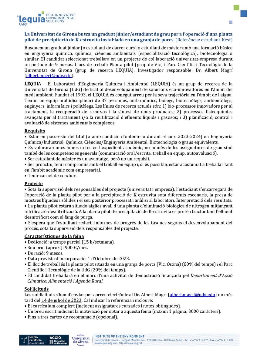 Busquem un graduat júnior/estudiant de grau per a l’operació d’una planta pilot de precipitació de K-estruvita instal·lada en una granja de porcs. Termini: 14 de juliol