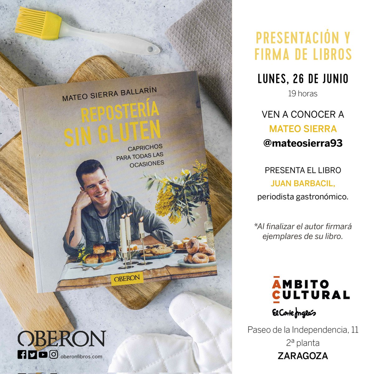 Esta tarde en #Zaragoza 👇

Ven a conocer la #repostería sin #gluten de <a href="/MateoSierra93/">Mateo Sierra</a>.

A las 19.00 h presentación y firma de su nuevo libro en <a href="/ambitocultural/">Ámbito Cultural</a> de <a href="/elcorteingles/">El Corte Inglés</a>.

¡Te esperamos! 😃🧁🥐