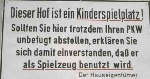 Wir brauchen mehr Schilder wie dieses.
(altes Netzfundstück)