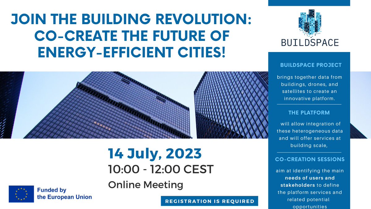 🏢💡 Join us for the @BUILDSPACE_EU co-creation sessions and shape the future of buildings and cities! Register now to make a real impact! 🌟

📅 14th July
⏰ 10:00 - 12:00 CEST
📍 Online Meeting
Learn more & register: forms.gle/CUzyZnuL7bC3Ht…

#BUILDSPACEproject #FutureOfCities