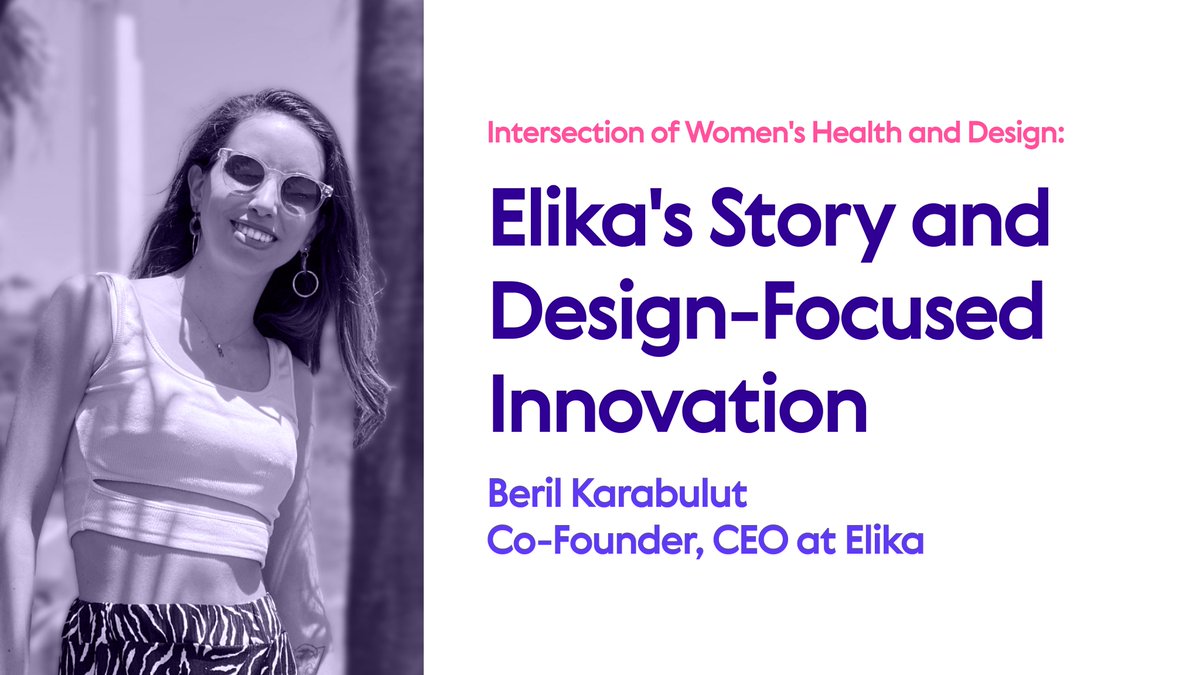 💜 Beril Karabulut @berilKarabulut 8 Temmuz'da 'Intersection of Women's Health and Design: Elika's Story and Design-Focused Innovation' adlı sunumuyla birlikte bizimle olacak. 

📌 8 Temmuz Cumartesi, 10:00
📍 Withco Coworking, İzmir