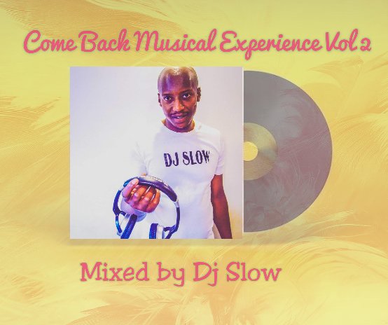 Slow_deejay's tweet photo. Come Back Musical Experience Vol 2 Mixed by Dj Slow 🎶🎹🎺🥁🎸

https://t.co/iVjGW22u7H

#ShakaiLembeMzansi #MacG #Sizokthola https://t.co/O6vchYGya5