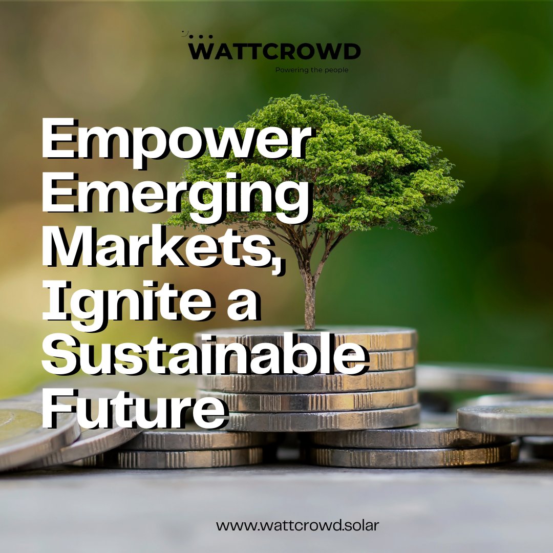 Wattcrowd_solar's tweet image. Emerging markets hold great potential, especially for large-scale solar projects. Invest with Wattcrowd and contribute to a greener future while earning returns. Together, we can transform these markets! #InvestInSolar #EmergingMarkets #Wattcrowd