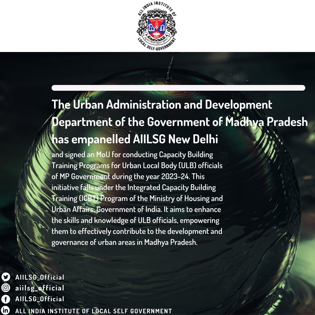 The #UrbanAdministration and #Development Department of the Government of #MadhyaPradesh  has empaneled AIILSG, New Delhi and signed an MoU for conducting Capacity Building Training Programs for #UrbanLocalBodies (ULB's) officials of MP #Government during the year 2023-24.