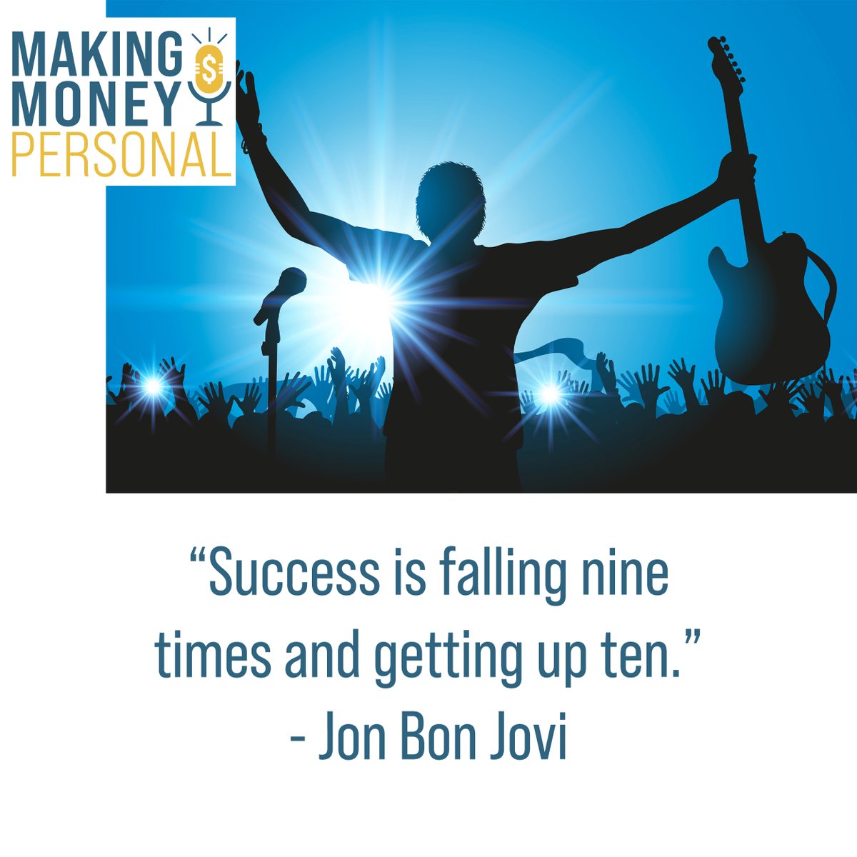 #MotivationalMonday from Jon Bon Jovi!