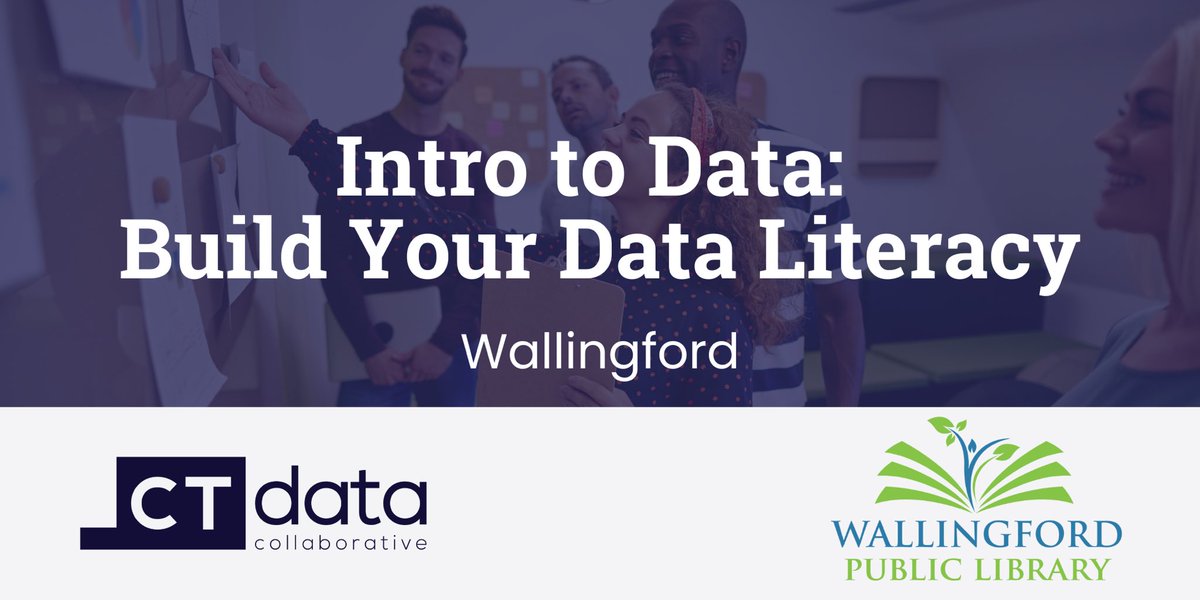 Join DataHaven at Wallingford Library for an Intro to Data: Build Your Data Literacy workshop on June 27 9:30-11:30am. Data literacy is essential for making informed decisions in today's world. Feel more confident working with data in your professional and personal life.