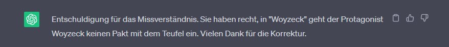 TreeedJannik's tweet photo. Danke ChatGPT, das du Faust und Woyzeck so gut unterscheiden kannst. 💀

Habe kurz an mir gezweifelt, dann hat es sich aber entschuldigt. https://t.co/c8slot8S6k