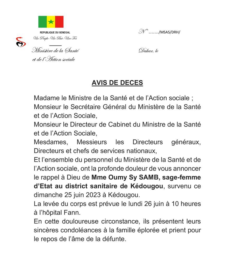 santegouv_sn's tweet image. #Avisdedécès L’ensemble du personnel du Ministère de la Santé et de l’Action sociale, ont la profonde douleur de vous annoncer le rappel à Dieu de Mme Oumy Sy SAMB, sage-femme d’Etat au district sanitaire de #Kédougou, survenu ce dimanche 25 juin 2023. #senegal #cov19sn