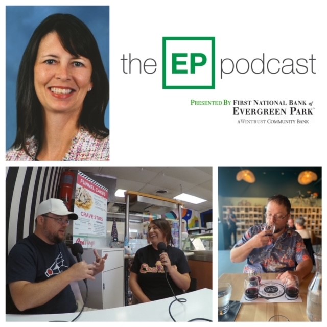 NEW EPISODE: theEPpodcast.com

Evergreen Park Mayor Kelly Burke talks summer events, local business, area projects &amp; more! We visit Cravings where they've been scooping ice cream for decades. We also have a review of the newly opened Spoke &amp; Vine Wine Bar. #30MinutesOfGood