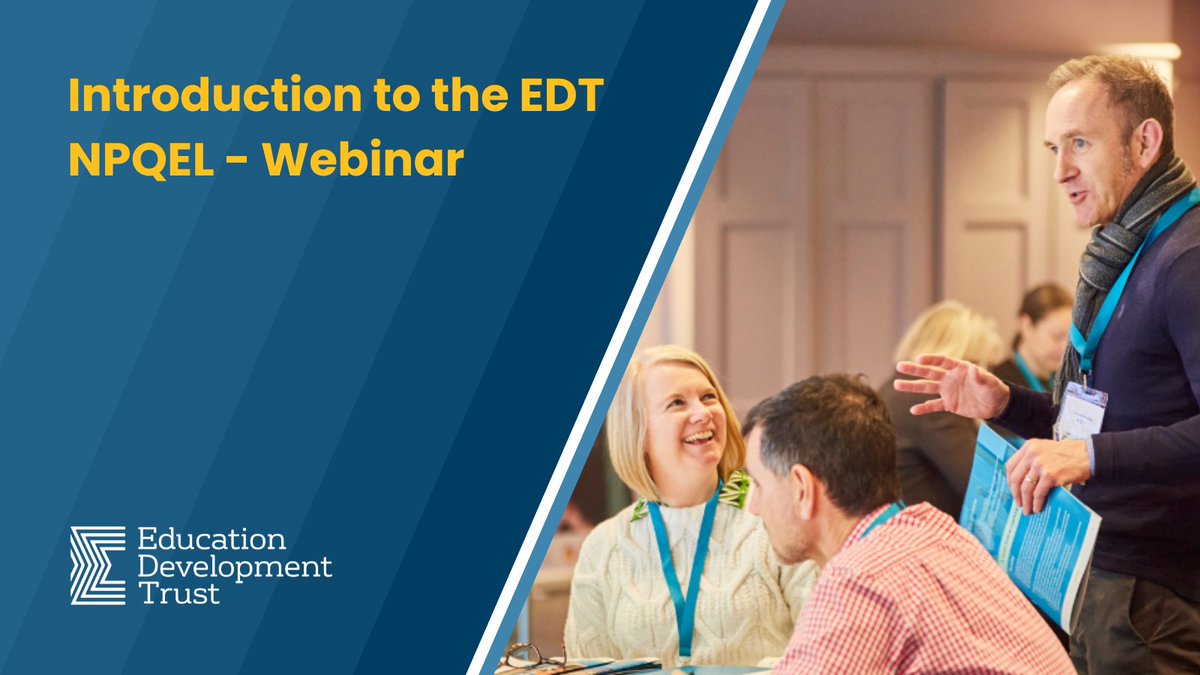 There's still time to register for tomorrow's Introduction to the EDT #NPQEL webinar, led by NPQEL Director @jimrogers72.

The webinar provides an overview of the programme and how it can support you with your professional development.

Sign up now:  ow.ly/F2t350OSFiC