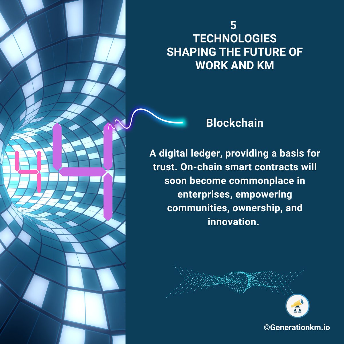 🔭 5 technologies shaping the #futureofwork and #knowledgemanagement. #KM 

#Blockchain - > A digital #ledger, providing a basis for trust. On-chain #smartcontracts will soon become commonplace in enterprises, empowering communities, #ownership, and #innovation. 

#KM40…