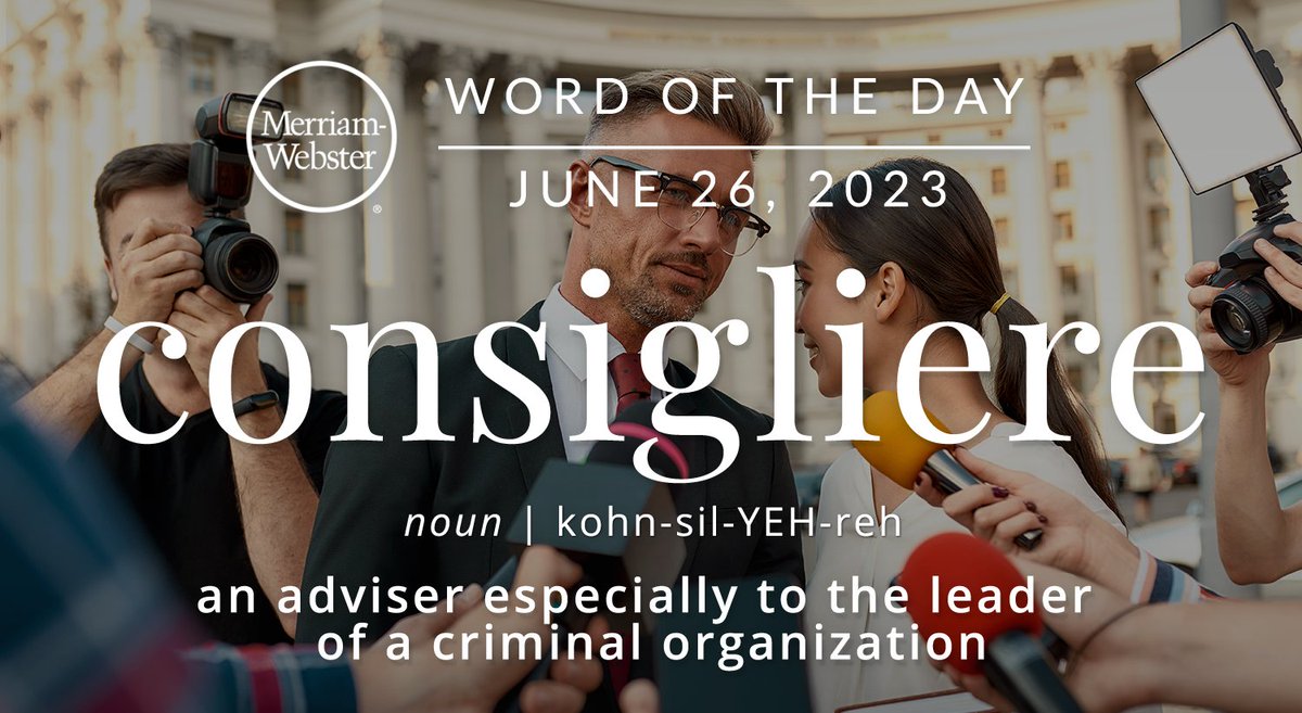 The #WordOfTheDay is ’consigliere.’  
ow.ly/Juyn50OVMmY