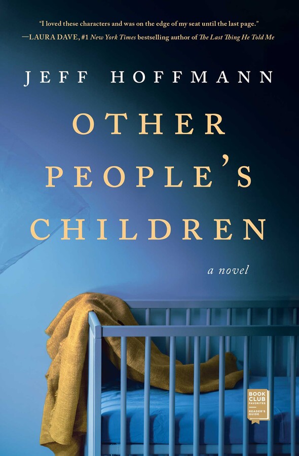 On My Radar: OTHER PEOPLE'S CHILDREN, written by <a href="/JHoffmannWrites/">Jeff Hoffmann</a> - published by <a href="/simonschuster/">Simon & Schuster</a> bookspin.blogspot.com/2023/06/on-my-…