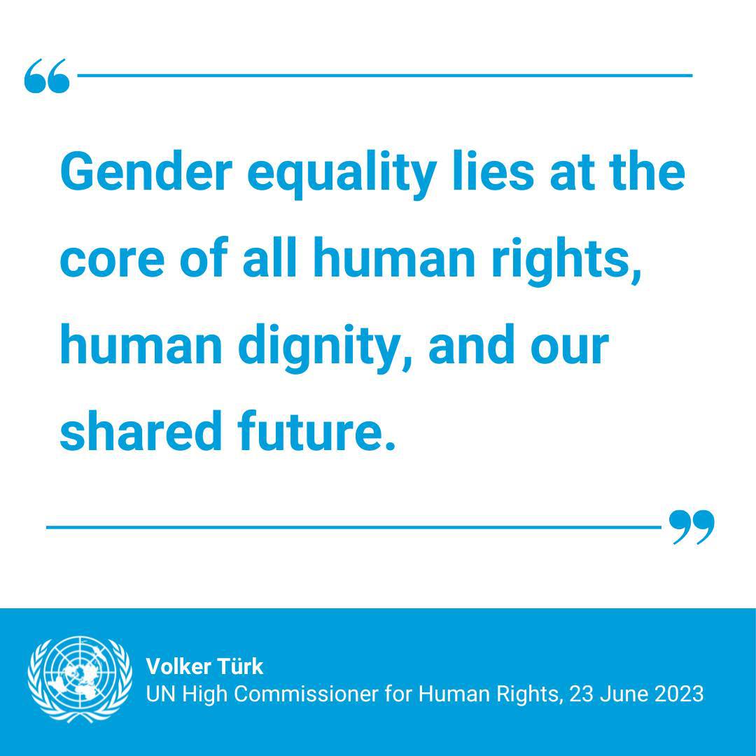 “Gender equality lies at the core of all human rights, human dignity, and our shared future. Because without it, there is no justice, no development, no peace.” 
– United Nations Human Rights Chief @volker_turk 
#GenerationEquality