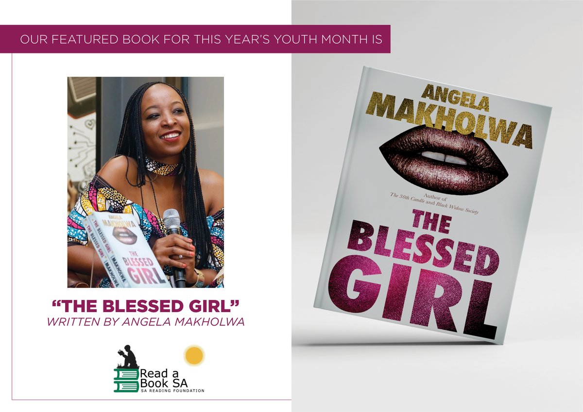 ReadaBookSA's tweet image. Our featured book for this years #YouthMonth is "The Blessed Girl" by @AngelaMakholwa. A talented female author and trailblazing first black crime fiction writer in South Africa.  

Join the journey, grab your copy today and celebrate diverse storytelling #readabooksa #youthmonth